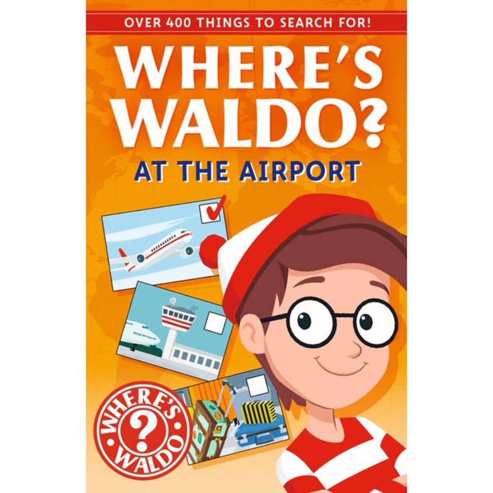 Where's Waldo? at the Airport: A Spot and Find Field Guide -- Candlewick Press